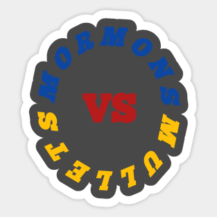 Mormons Vs Mullets Sticker